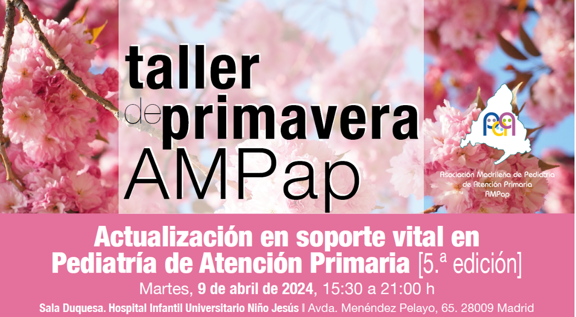 Taller De Primavera AMPap: Actualización En Soporte Vital En Pediatría ...